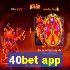 40bet app